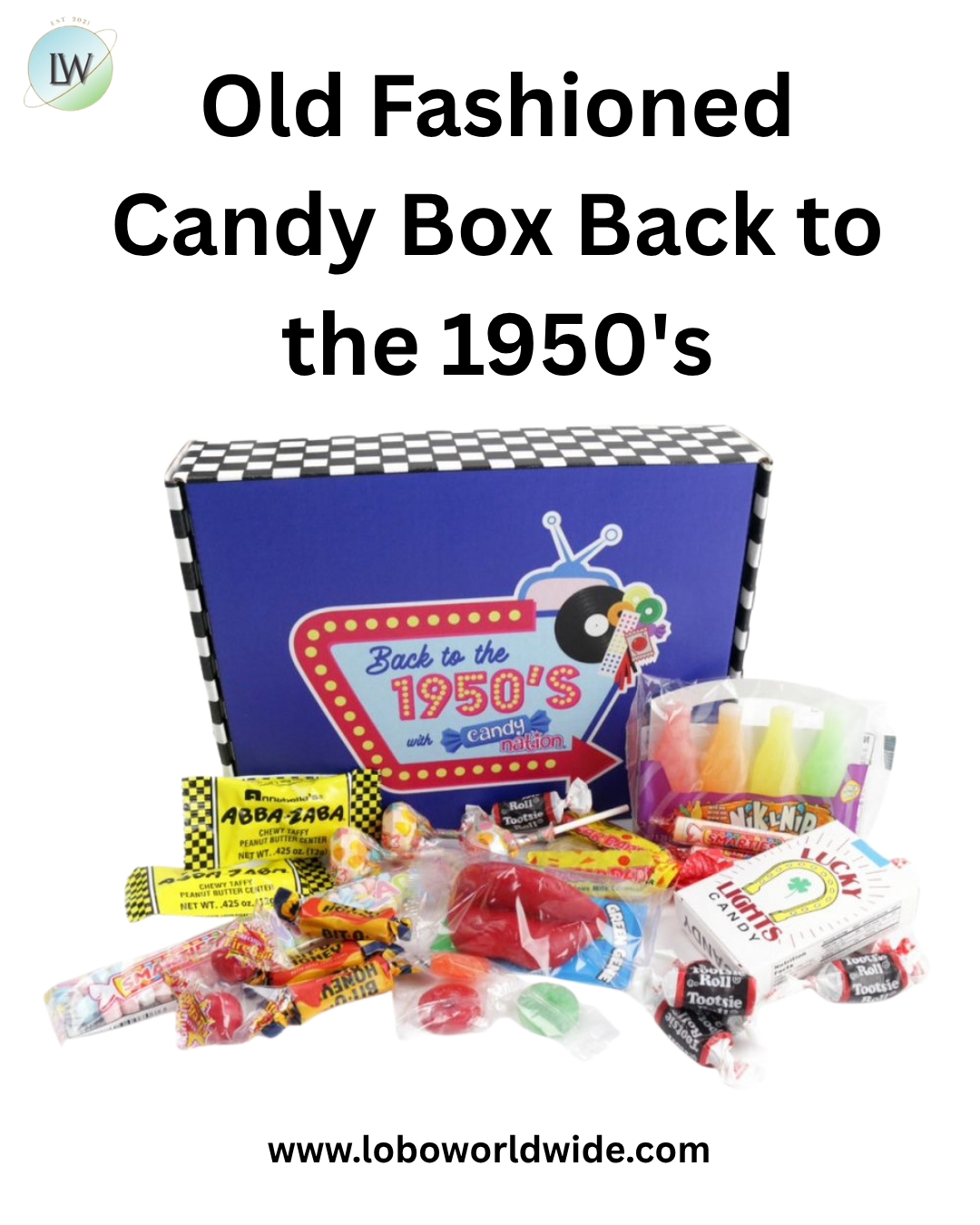Old Fashioned Candy Box Back to the 1950's